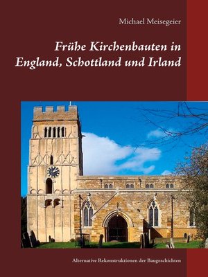 cover image of Frühe Kirchenbauten in England, Schottland und Irland